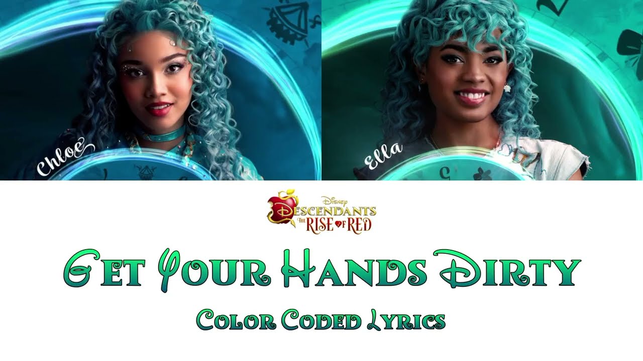 Malia Baker Morgan Dudley Get Your Hands Dirty Color Coded Lyrics