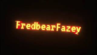 Fredbear Fazey Videos Ytube Tv - fredbearfazey intro remake