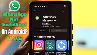 Fixed: WhatsApp App Not Installed on Android!