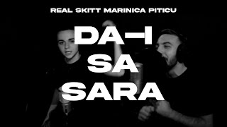 Real Skitt x Marinica Piticu - Da-i sa sara (Lyric Video)