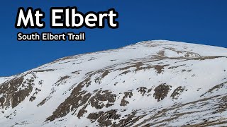 Climbing Mt Elbert - South Mt Elbert Trail