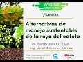 Alternativas de Manejo Sustentable de la Roya del Cafeto ☕🔬 #Agribest🌱