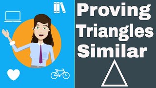 Geometry-Proving triangles are similar AA . SAS . SSS