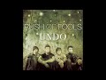 Rush of Fools - UNDO (Official)