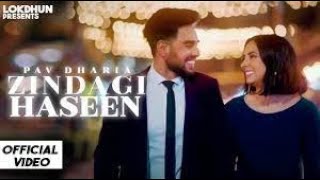 Zindagi Haseen | Pav Dharia (Official Video) | Vicky Sandhu | Latest Punjabi Songs 2021 | surakistan