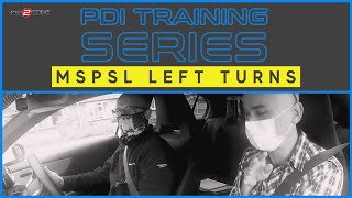 MSPSL | Left Turns |  ADI Part 3 (PDI Driver Instructor Training)