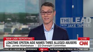 Walkinshaw & Jake Tapper Unpack Interview w/ Sarah Kellen as Epstein Investigation Continues