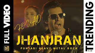 JHANJRAN (Official Video) Fouad Nisar | Heavy Metal Punjabi Rock |4K | Team Net Production