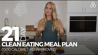 21 Day Clean Eating Meal Plan 1500 Calorie RD Approved