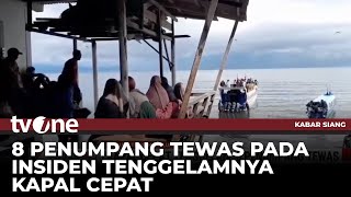 Polisi Masih Selidiki Insiden Tenggelamnya Kapal Cepat yang menewaskan 8 Orang di Maluku | tvOne