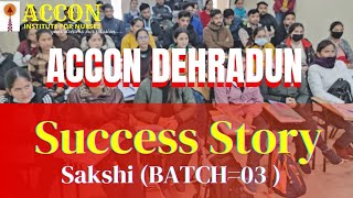 ACCON DEHRADUN (Success Story)