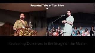 Part 1 - Recreating Ourselves in the Image of the Master (Tom Price)