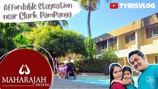 MAHARAJAH HOTEL, ANGELES CITY || Affordable Staycation near Clark, Pampanga || Hotel with Pool