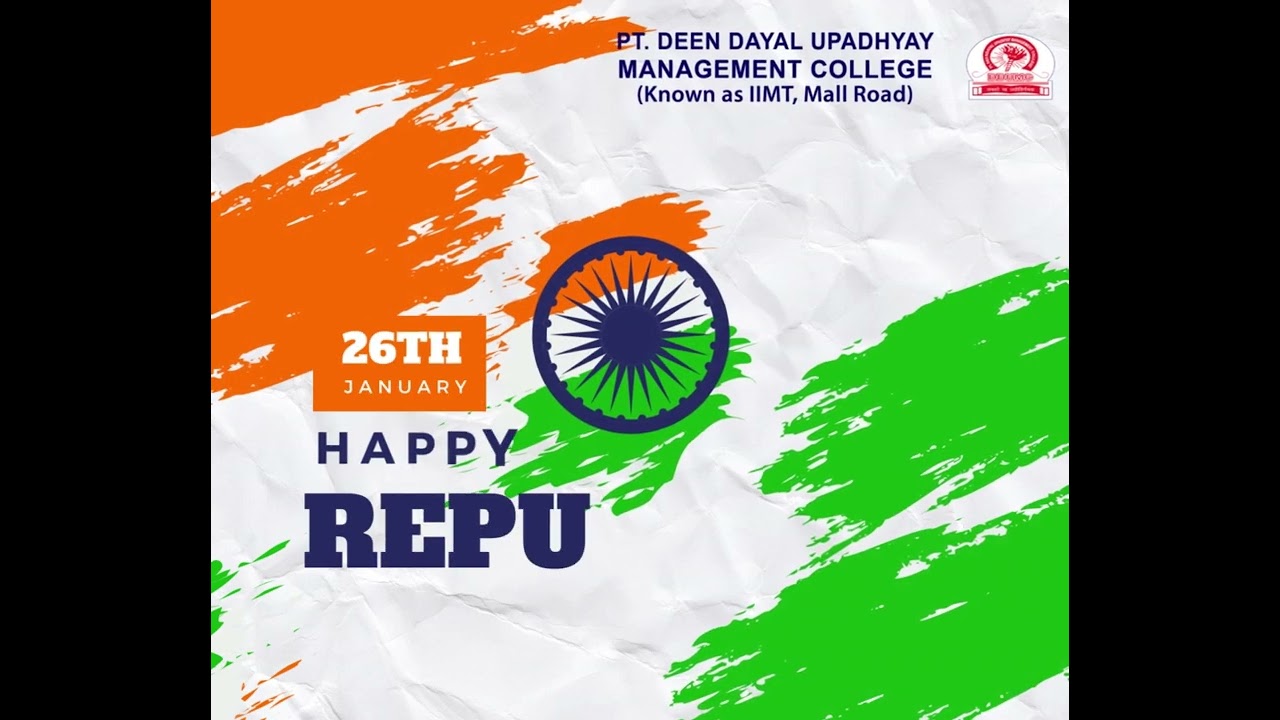 Happy 74th Republic Day | 26TH January | PT DDUMC | IIMT MALL ROAD ...