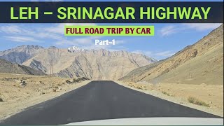 leh to srinagar road trip part 1 leh to srinagar by road srinagar to leh road trip