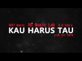 RILEX CLAN - KAU HARUS TAU (Ft. RDFT MUSIC AND KARMUL STAR FAMZ) (OFFICIAL AUDIO)