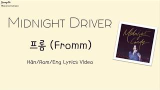 [Han/Rom/Eng]Midnight Driver - 프롬 (Fromm) Lyrics Video