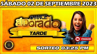 Resultado de EL DORADO TARDE del SÁBADO 02 DE SEPTIEMBRE del 2023 #chance #doradotarde