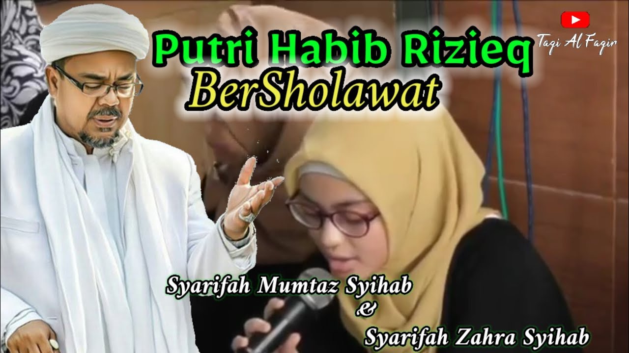 "Putri HRS" Syarifah Mumtaz & Syarifah Zahra || Sholawat Taghsya ...