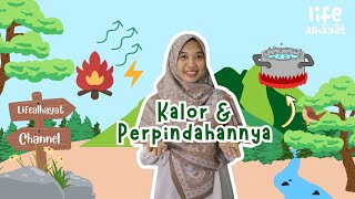 Belajar IPA - Kalor dan Perpindahan Kalor Kelas VII SMP/MTs