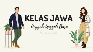 BELAJAR UNGGAH-UNGGUH BASA | Ngoko-Krama | BAHASA JAWA KASAR DAN HALUS