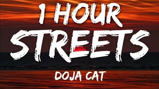 Doja Cat - Streets (Lyrics)  🎵1 Hour