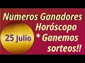 Horóscopo y Números para ganar hoy  25  de  Julio  2024 - Loteria, chance, chontico, sorteos