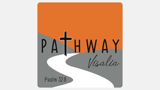 Pathway Visalia 10/20/24 - 1 Timothy 4