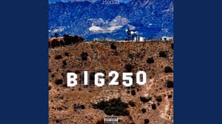 Big 250 (Freestyle)