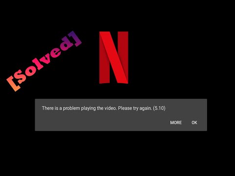 Netflix Error  - There is a problem playing the video. Please try again