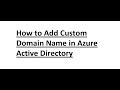 Azure-70-533-Video-44-How to Add Custom Domain Name in Azure Active Directory