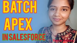 Batch Apex In Salesforce | Asynchronous Apex | kanika chauhan