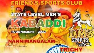 PRE QUATER |METTUPATTI vs ANBIL LALKUDI|NANNIMANGALAM-TRICHY|STATE LEVEL MEN'S KABADDI-2023