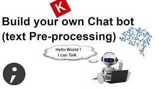 Deep Learning Chatbot using Keras and Python - Part I (Pre-processing text for inputs into LSTM)