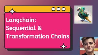Langchain: Sequential & Transformation Chains