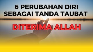 PERHATIKAN INILAH 6 TANDA TAUBAT DITERIMA ALLAH #bersyukur #taubat #jalurlangit #istighfar