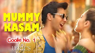 Mummy Kasam Lyrics - Coolie No 1 | Varun Dhawan, Sara Ali Khan