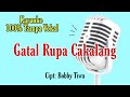 Karaoke tampa vokal Gatal Rupa Cakalang