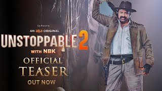 UNSTOPPABLE 2 - Balakrishna Intro First Look Teaser|Unstoppable 2 Official Teaser|Balakrisna|US2|NBK