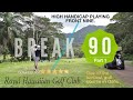 Golf Dad trying to Break 90 | Royal Hawaiian Golf Club Front 9 ( Part 1 ). Golf is HARD! 😅🇵🇭🇺🇸