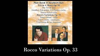 Piotr Ilyich Tchaikovsky: Rococo Variations Op. 33