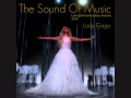 The Sound Of Music - Lady Gaga (Hq audio)