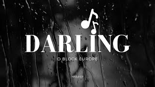 d Block Europe - darling (speed up + lyric video) TikTok version