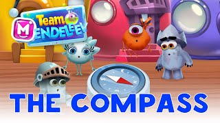 Team Mendeleev: The Compass 🧭 Episode 7 | Educational cartoons For Kids