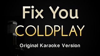 Fix You - Coldplay Karaoke Songs With Lyrics - Original Key
