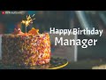 Happy birthday greetings for Manager | Best birthday wishes & messages for Manager