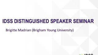 IDSS Distinguished Speaker Seminar - Brigitte Madrian (Brigham Young University)