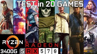 Test 20 Games with RX 570 \u0026 Ryzen 5 3400G \u0026 8GB RAM