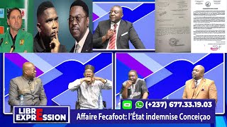 AFFAIRE FECAFOOT : L’ÉTAT INDEMNISE CONCEICAO - LIBRE EXPRESSION DU 23 FÉVRIER 2025