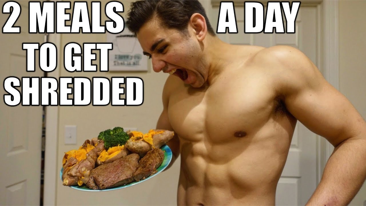 2 Meals A Day Diet To Get Shredded | Full Day Of Eating - YouTube